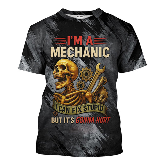 Joycorners I'm A Mechanic I Can Fix Stupid Funny Printed Vintage Mechanic Unisex T Shirt PT2609