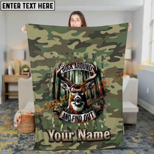 Joycorners Buck Around And Find Out Deer Camo Personalized 3D Blanket