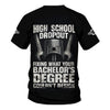 Joycorners Personalized Mechanic Shirt, High School Dropout Fixing What Your Bachelor's Degree Couldn't Design, Gift For Men PT2609