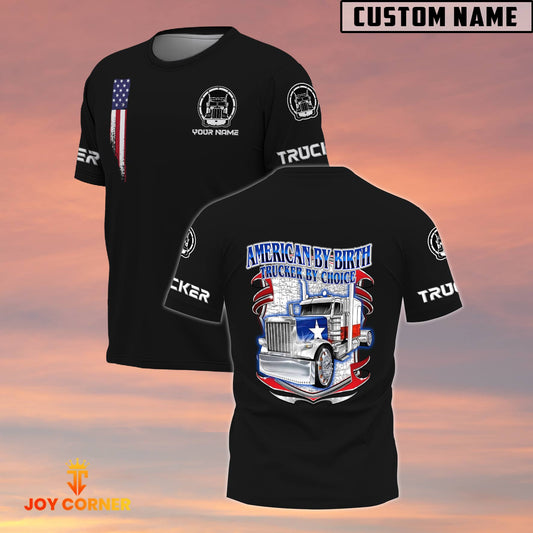 Joy Corners Custom Name American By Birth, Trucker By Choice T Shirt 2023