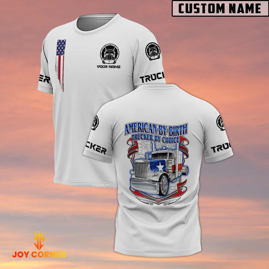 Joy Corners Custom Name American By Birth, Trucker By Choice T Shirt 2023