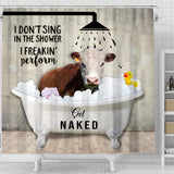 Joy Corners Hereford I Don't Sing In The Shower 3D Shower Curtain