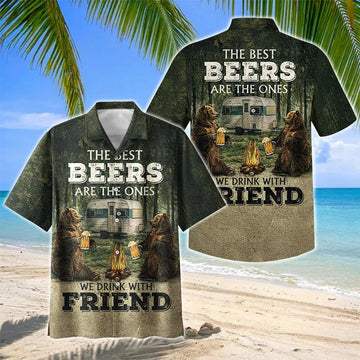 Joycorners The Best Beers We Drink With Friend Bear Camping Hawaiian Shirt