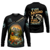 Joycorners Fish Around Find Trout Fishing Graphic Tees, Hooded Sun Shirt, Personalized Fishing Gifts, UV Shirts For Men