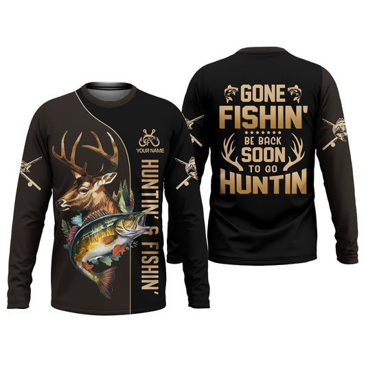 Joycorners Gone Fishing And Be Back To Go Hunting, Men Fishing Shirt, SPF Long Sleeve Shirts, Funny Fishing Shirt