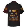 Joycorners Personalized T-Shirt If Mike Can't Fix It We're All Screwed Hammer Skull Design Shirt for Mechanics PT2609