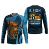 Joycorners A Fish Or A Buzz I'm Catching Something Funny Fishing Shirt, SPF Shirt For Men, Gift For Fisherman