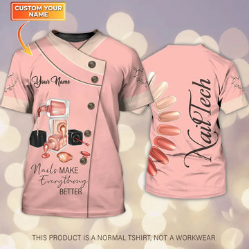 Nails - Personalized Name Gift for Nails Lovers, Nails Salon Uniform 3D Shirt