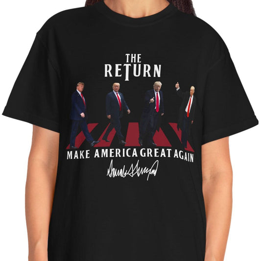 Joycorner The Return Make America Great Again Shirt