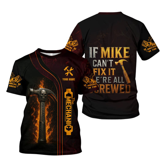 Joycorners Personalized T-Shirt If Mike Can't Fix It We're All Screwed Hammer Skull Design Shirt for Mechanics PT2609