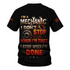 Joycorners Personalized T-Shirt I'm A Mechanic I Don't Stop When I'm Tired I Stop When I'm Done Funny Car Design Shirt for Mechanics PT2609
