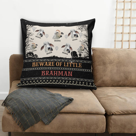 Joycorners Beware Of Little Brahman Custom Name Happy Halloween Pillow Case