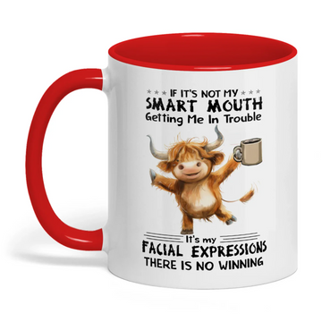 Joycorners If It's Not My Smart Mouth Getting Me In Trouble Cow Two Tone Mug