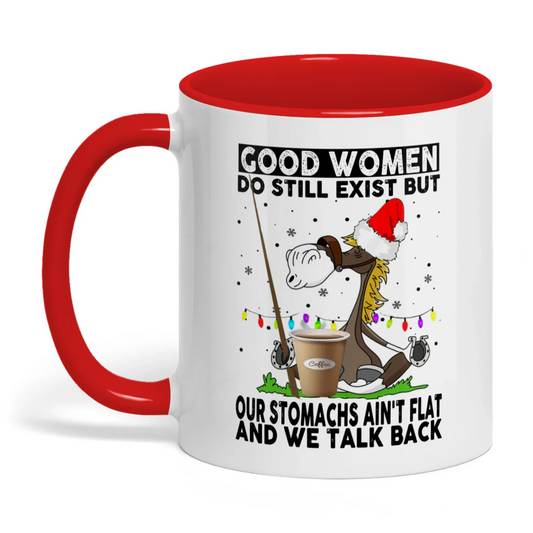 Joycorners Good Women Do Still Exist But Horse Two Tone Mug