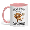 Joycorners If It's Not My Smart Mouth Getting Me In Trouble Cow Two Tone Mug