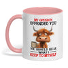Joycorners My Opinion Offended You You Should Cow Two Tone Mug