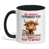 Joycorners My Opinion Offended You You Should Cow Two Tone Mug