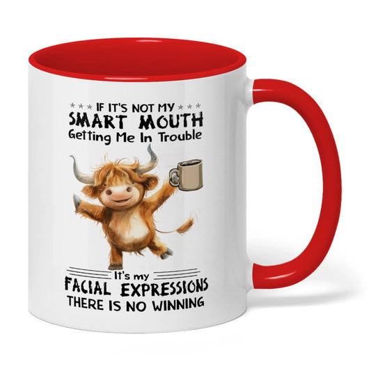 Joycorners If It's Not My Smart Mouth Getting Me In Trouble Cow Two Tone Mug