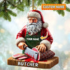 Joycorners Custom Santa Butcher Ornament, Personalized Ornament 2D Flat LM2211