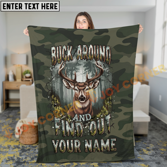 Joycorners Buck Around And Find Out Deer Hunting Camo Personalized 3D Blanket