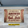 Joycorners Funny Baseball Doormat, If We Don't Answer Check The Ball Field, Personalized Baseball Doormat For Home Decor Housewarming Gift, Welcome Mat Gift For Baseball Lovers, Baseball Players LM0210