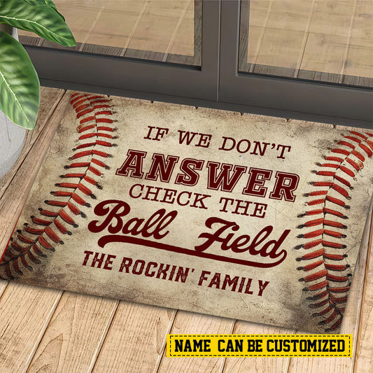 Joycorners Funny Baseball Doormat, If We Don't Answer Check The Ball Field, Personalized Baseball Doormat For Home Decor Housewarming Gift, Welcome Mat Gift For Baseball Lovers, Baseball Players LM0210