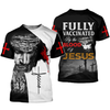 Joycorners Fully Vaccinated By The Blood Of Jesus 3D Shirt