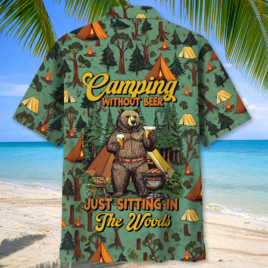 Joycorners Camping Without Beer Just Sitting In The Woods Hawaiian Shirt