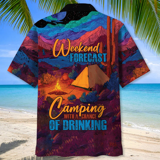 Joycorners Weekend Forecast Camping With A Chance Of Drinking Hawaiian Shirt