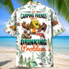 Joycorners My Camping Friends Have A Drinking Problem Hawaiian Shirt