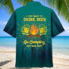 Joycorners I Just Want To Drink Beer Go Camping Take Naps Hawaiian Shirt