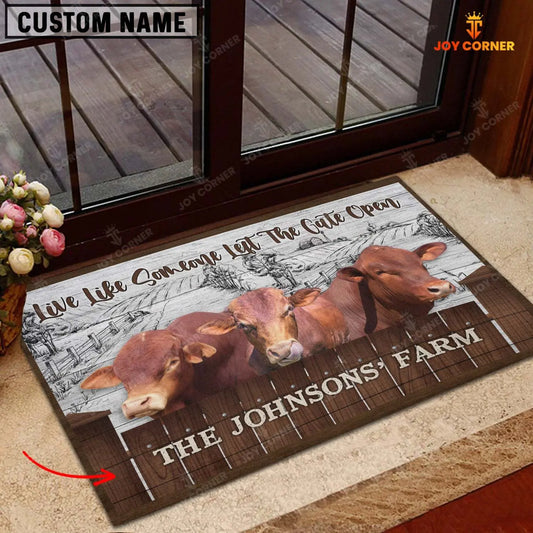 Joycorners Beefmaster Custom Name - Live Like Someone Left The Gate Open Doormat