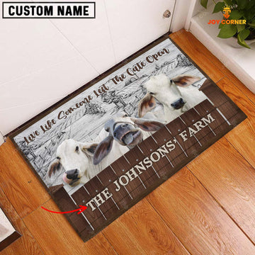 Joycorners Brahman Custom Name - Live Like Someone Left The Gate Open Doormat