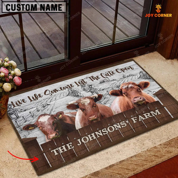 Joycorners Shorthorn Custom Name - Live Like Someone Left The Gate Open Doormat