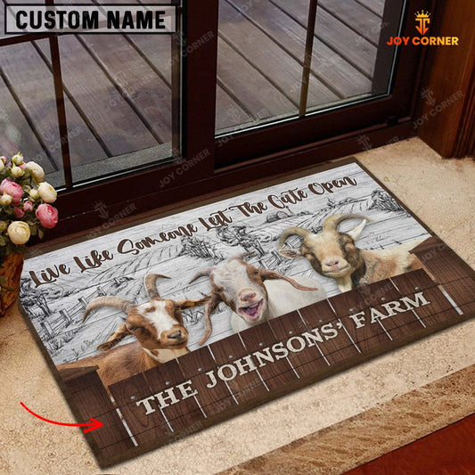 Joycorners Goat Custom Name - Live Like Someone Left The Gate Open Doormat