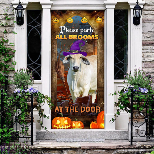 Joycorners Happy Halloween Brahman Please Park All Brooms Door Cover