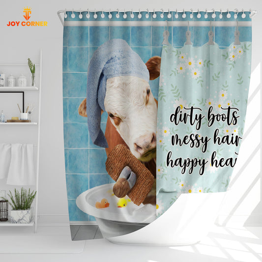 Joy Corners Hereford Dirty Boots, Messy Hair, Happy Heart  3D Shower Curtain