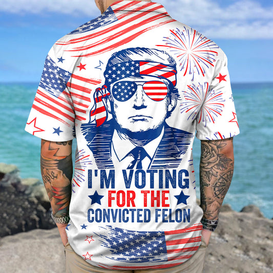 Joycorner Trump I'M Voting For The Convicted Felon 2024 Hawaiian Shirt