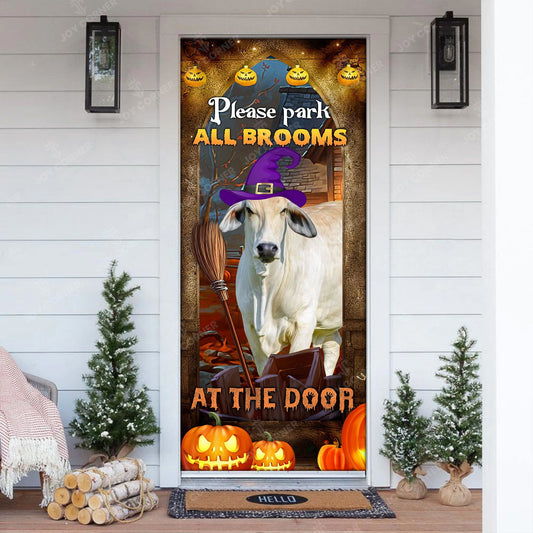 Joycorners Happy Halloween Brahman Please Park All Brooms Door Cover