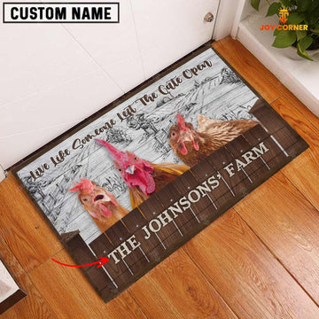 Joycorners Chicken Custom Name - Live Like Someone Left The Gate Open Doormat