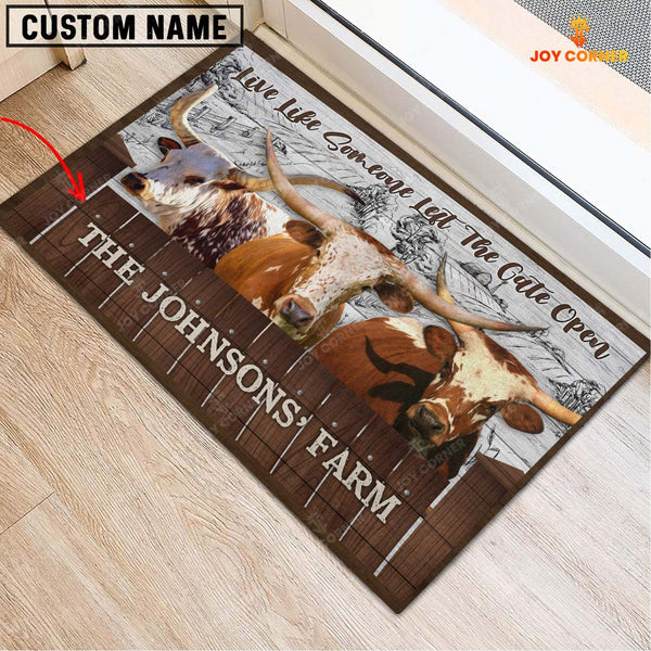 Joycorners Texas Longhorn Custom Name - Live Like Someone Left The Gate Open Doormat