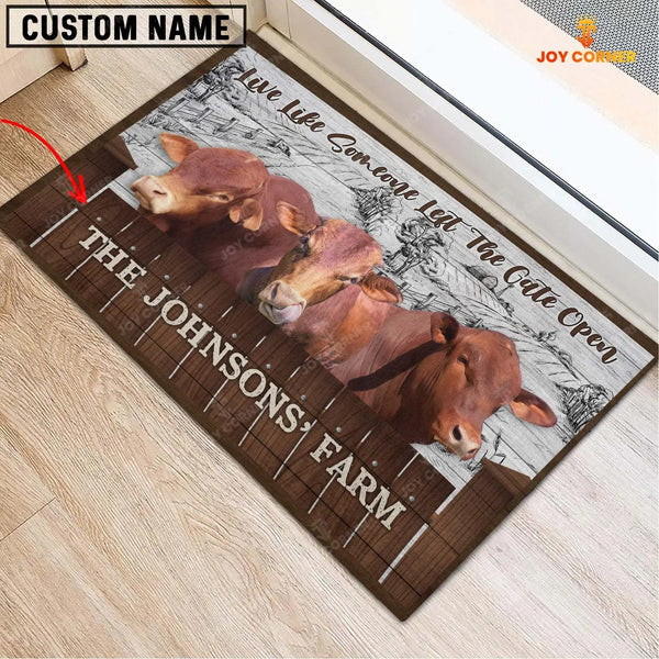 Joycorners Beefmaster Custom Name - Live Like Someone Left The Gate Open Doormat