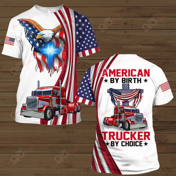 Joy Corners American By Birth Trucker By Choice Trucker Christian T - Shirts