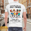 Joycorners GOLF FRIEND MAN SMALL GANG PERSONALIZED NAME HOT 2022 3D All Over Printed