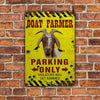 Joycorners Goat Farmer Parking Only Violators Will Get Plucked All Printed 3D Metal Sign