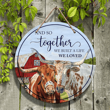 Joycorners TX Longhorn Cattle Lovers And So Together Round Wooden Sign