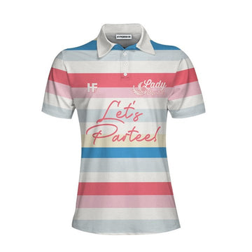 Joycorners Lets Partee  Women Polo Shirt