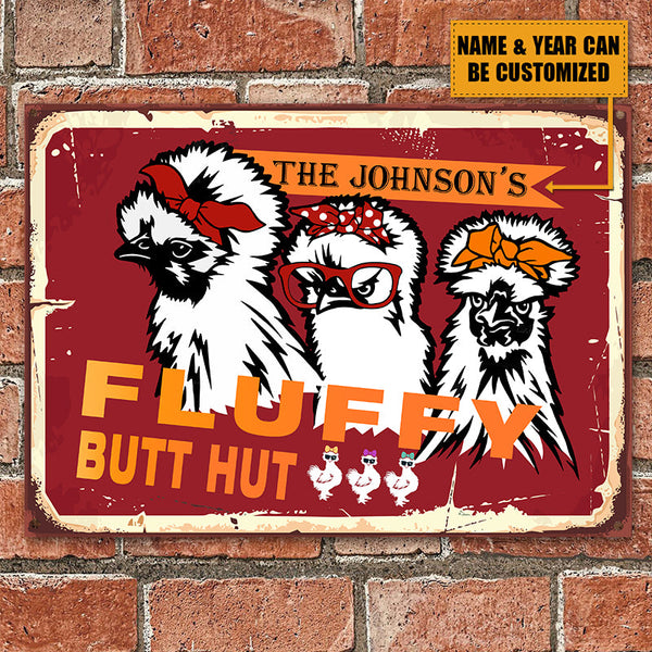 Personalized Chicken Metal Signs Fluffy Butt Hut Silkies Chicken Attention Customized Classic Metal Signs
