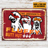 Personalized Chicken Metal Signs Fluffy Butt Hut Silkies Chicken Attention Customized Classic Metal Signs