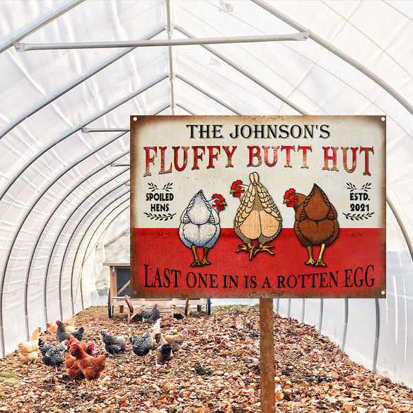 Joycorners Customized Name Chicken Fluffy Butt Hut Spoiled Last One In Is A Rotten Egg All Printed 3D Metal Sign